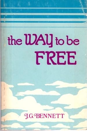 Seller image for THE WAY TO BE FREE for sale by By The Way Books