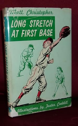 Seller image for LONG STRETCH AT FIRST BASE for sale by BOOKFELLOWS Fine Books, ABAA