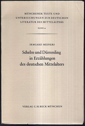 Schelm und Dümmling in Erzählungen des deutschen Mittelalters.