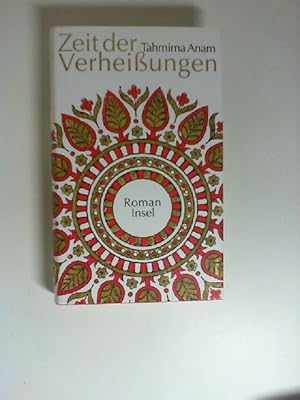 Seller image for Zeit der Verheiungen : Roman. Tahmima Anam. Aus dem Engl. von Anke C. Burger for sale by Buecherhof