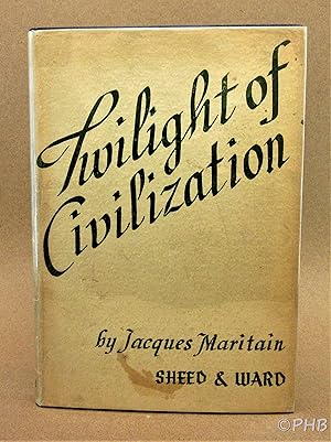 Seller image for Twilight of Civilization for sale by Post Horizon Booksellers