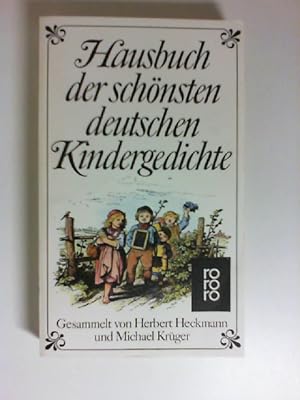 Bild des Verkufers fr Hausbuch der schnsten deutschen Kindergedichte. ges. von Herbert Heckmann u. Michael Krger / rororo ; 4474 zum Verkauf von Buecherhof