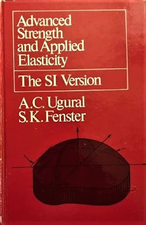 Image du vendeur pour Advanced Strength and Applied Elasticity (The SI Version( mis en vente par Alplaus Books