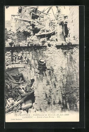 Ansichtskarte Lambesc, Tremblement de Terre du 11 Juin 1909, Entrèe d`une Ferme, Erdbeben