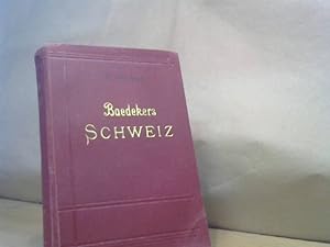 Seller image for Schweiz nebst angrenzenden Teilen von Oberitalien, Savoyen, Tirol Handbuch fr Reisende for sale by BuchKaffee Vividus e.K.