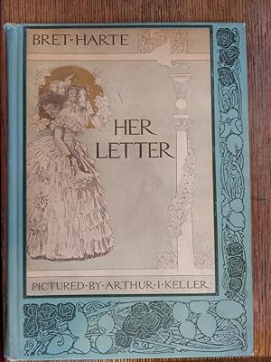 Her Letter :Her Answer and Her Last Letter