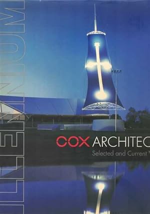 Millennium Cox Architects: Selected and Current Works