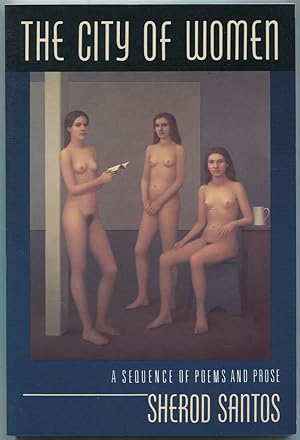 Bild des Verkufers fr The City of Women: A Sequence of Poems and Prose zum Verkauf von Between the Covers-Rare Books, Inc. ABAA