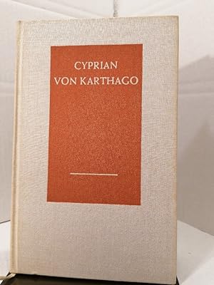 Bild des Verkufers fr Cyprian von Karthago - Briefe aus dem Exil zum Verkauf von Buchhandlung Loken-Books