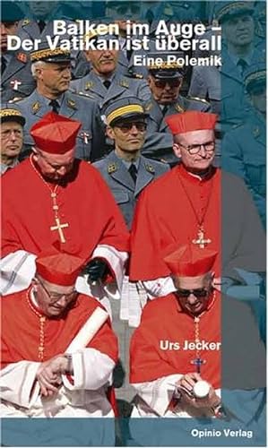 Bild des Verkufers fr Balken im Auge - Der Vatikan ist berall: Eine Polemik zum Verkauf von Buchhandlung Loken-Books