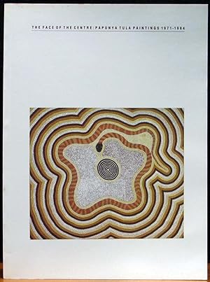 Seller image for THE FACE OF THE CENTRE. Papunya Tula Paintings 1971 - 1984. for sale by The Antique Bookshop & Curios (ANZAAB)