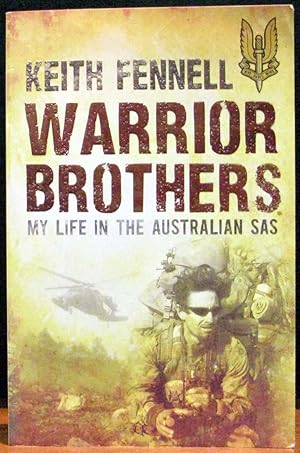 Seller image for WARRIOR BROTHERS. My life in the Australian SAS. for sale by The Antique Bookshop & Curios (ANZAAB)