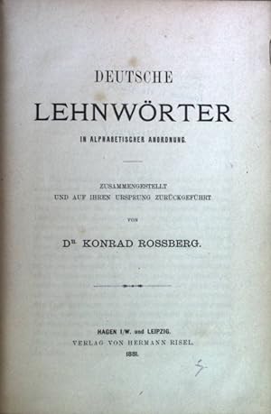 Bild des Verkufers fr Deutsche Lehnwrter in alphabetischer Anordnung. zum Verkauf von books4less (Versandantiquariat Petra Gros GmbH & Co. KG)