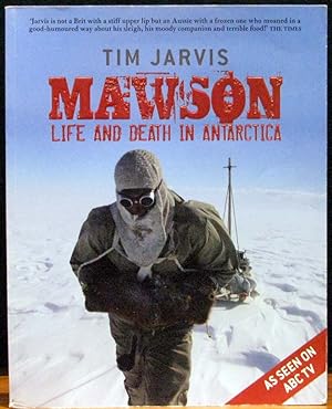 Immagine del venditore per MAWSON. Life and Death in Antarctica. venduto da The Antique Bookshop & Curios (ANZAAB)