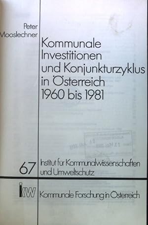 Immagine del venditore per Kommunale Investitionen und Konjunkturzyklus in sterreich 1960 bis 1981. Kommunale Forschung in sterreich ; 67. venduto da books4less (Versandantiquariat Petra Gros GmbH & Co. KG)
