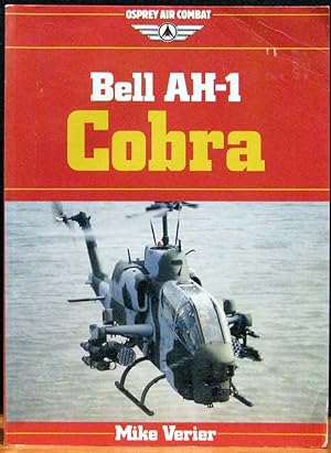 Immagine del venditore per BELL AH-1 COBRA. Osprey Air Combat. venduto da The Antique Bookshop & Curios (ANZAAB)