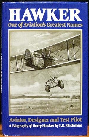 Imagen del vendedor de HAWKER. One of Aviation's Greatest Names. Foreword by Sir Thomas Sopwith. a la venta por The Antique Bookshop & Curios (ANZAAB)