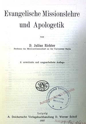 Bild des Verkufers fr Evangelische Missionslehre und Apologetik. Sammlung Theologischer Lehrbcher, Evangelische Missionskunde, Band II. zum Verkauf von books4less (Versandantiquariat Petra Gros GmbH & Co. KG)