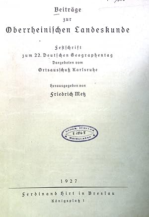 Seller image for Beitrge zur Oberrheinischen Landeskunde: Festschrift zum 22. Deutschen Geographentag. for sale by books4less (Versandantiquariat Petra Gros GmbH & Co. KG)