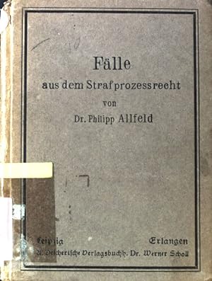 Bild des Verkufers fr Flle aus dem Strafprozessrecht zum akademischen Gebrauch. zum Verkauf von books4less (Versandantiquariat Petra Gros GmbH & Co. KG)