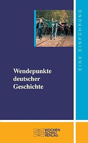 Bild des Verkufers fr Wendepunkte deutscher Geschichte: 1949 - 1989 - 2009 (uni studien politik) zum Verkauf von Gabis Bcherlager