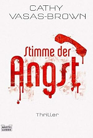 Seller image for Stimme der Angst: Thriller (Allgemeine Reihe. Bastei Lbbe Taschenbcher) for sale by Gabis Bcherlager