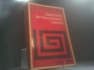 Bild des Verkufers fr Geschichte der franzsischen Literatur (Sprache und Literatur) zum Verkauf von Gabis Bcherlager