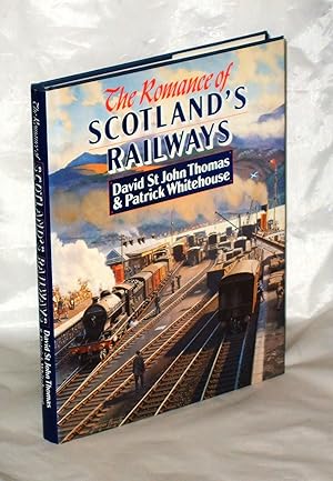 Imagen del vendedor de The Romance of Scotland's Railways a la venta por James Hulme Books