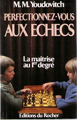 Perfectionnez-vous aux échecs