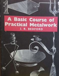A Basic Course of Practical Metalwork