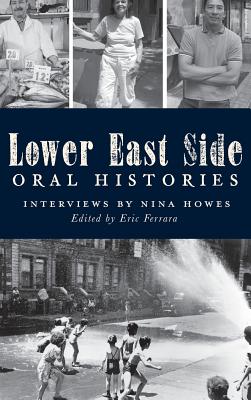 Seller image for Lower East Side Oral Histories (Hardback or Cased Book) for sale by BargainBookStores