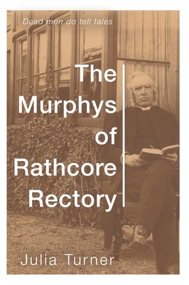 Seller image for The Murphys of Rathcore Rectory (Hardback or Cased Book) for sale by BargainBookStores