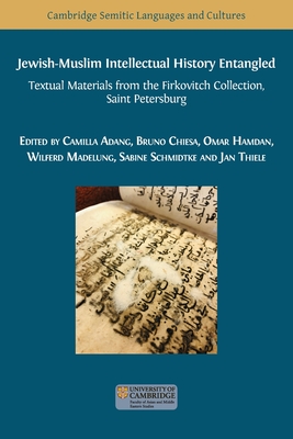 Seller image for Jewish-Muslim Intellectual History Entangled: Textual Materials from the Firkovitch Collection, Saint Petersburg (Paperback or Softback) for sale by BargainBookStores