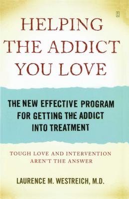 Imagen del vendedor de Helping the Addict You Love: The New Effective Program for Getting the Addict Into Treatment (Paperback or Softback) a la venta por BargainBookStores
