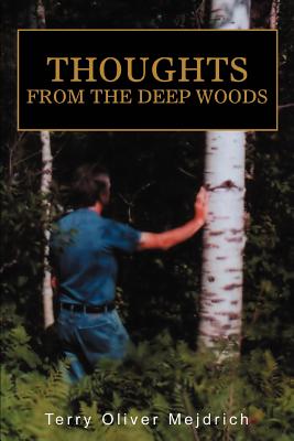 Image du vendeur pour Thoughts from the deep woods (Paperback or Softback) mis en vente par BargainBookStores