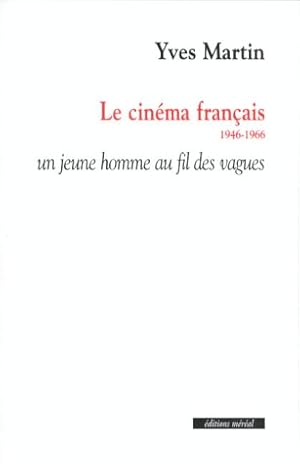 Le cinéma français 1946-1966