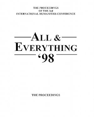 Seller image for The Proceedings Of The 3rd International Humanities Conference: All & Everything 1998 (Paperback or Softback) for sale by BargainBookStores