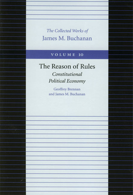 Immagine del venditore per The Reason of Rules: Constitutional Political Economy (Paperback or Softback) venduto da BargainBookStores