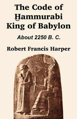Seller image for The Code of Hammurabi King of Babylon (Paperback or Softback) for sale by BargainBookStores