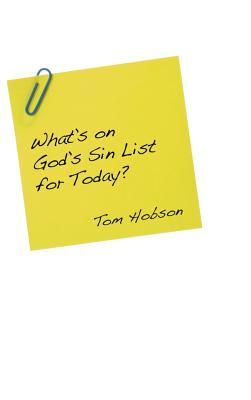 Image du vendeur pour What's On God's Sin List for Today? (Hardback or Cased Book) mis en vente par BargainBookStores