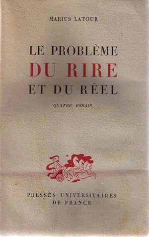 Le probleme du rire et du reel quatre essais le reel joue ou ludique comme premier reel