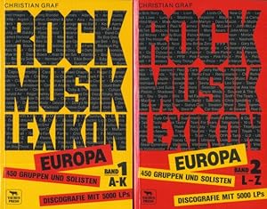 Bild des Verkufers fr Rockmusik Lexikon. Europa. (450 Gruppen und Solisten. Discografie mit 5000 LPs). 2 Bnde. zum Verkauf von ANTIQUARIAT ERDLEN