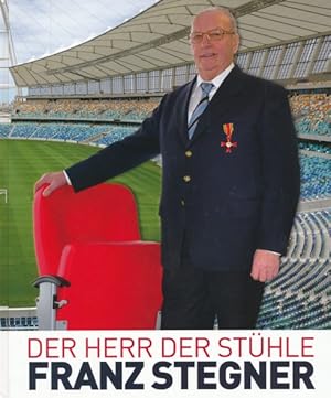 Bild des Verkufers fr Franz Stegner - "Der Herr der Sthle". zum Verkauf von ANTIQUARIAT ERDLEN