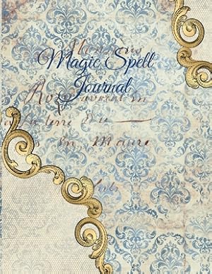 Immagine del venditore per Magic Spell Journal: New Moon & Full Moon Intentions Journaling Notebook - Grimoire Spell Book For Witchery & Magic - 8.5" x 11", 4 Months, (Paperback or Softback) venduto da BargainBookStores