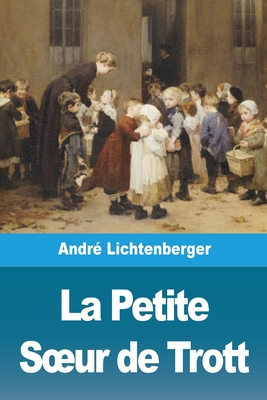 Immagine del venditore per La Petite Soeur de Trott (Paperback or Softback) venduto da BargainBookStores