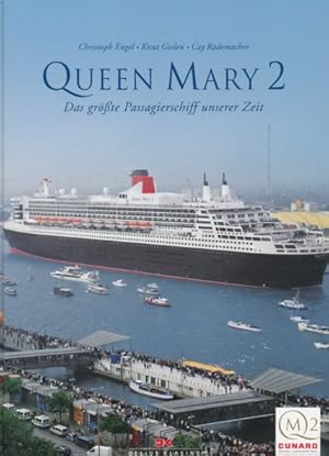 Seller image for Queen Mary 2. Das grte Passagierschiff unserer Zeit. for sale by ANTIQUARIAT ERDLEN