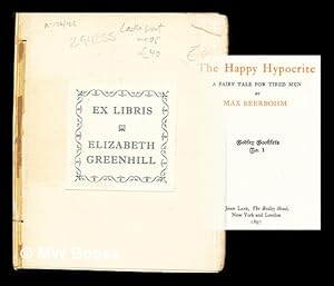 Seller image for The happy hypocrite : a fairy tale for tired men / by Max Beerbohm for sale by MW Books