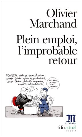 Plein emploi l'improbable retour