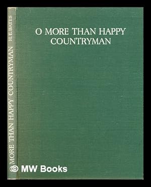 Imagen del vendedor de O More than Happy Countryman a la venta por MW Books