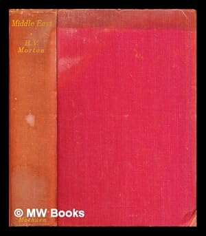 Seller image for Middle East : a record of travel in the countries of Egypt, Palestine, Iraq, Turkey and Greece for sale by MW Books